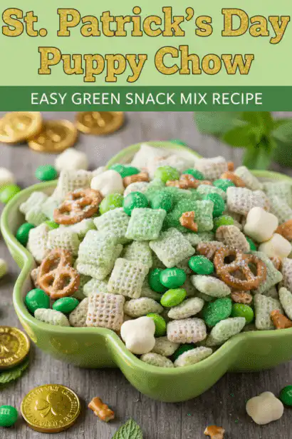 St Patrick's Day puppy chow green snack mix