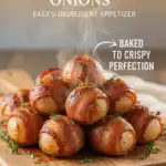 bacon wrapped onions